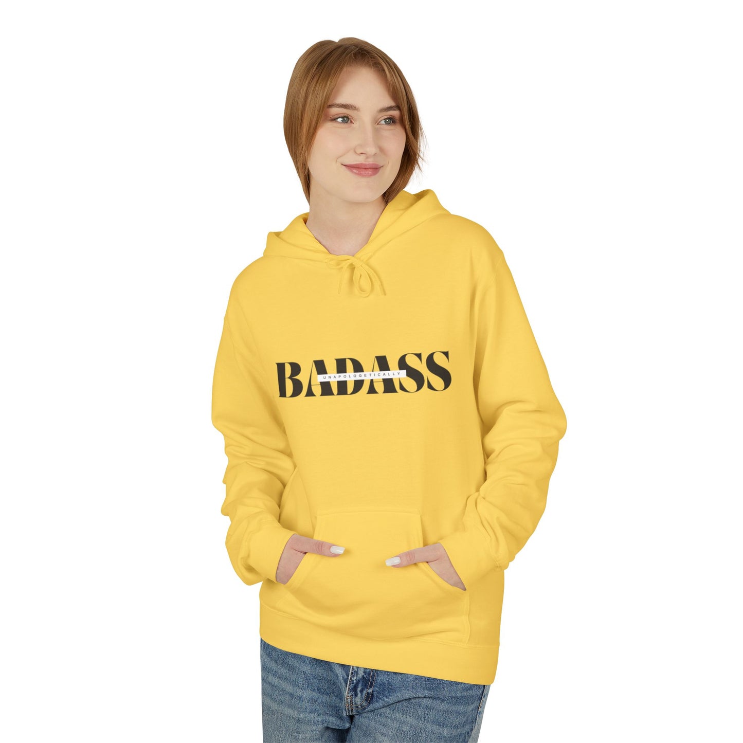 Bold 'Unapologetically Badass' Fleece Hoodie