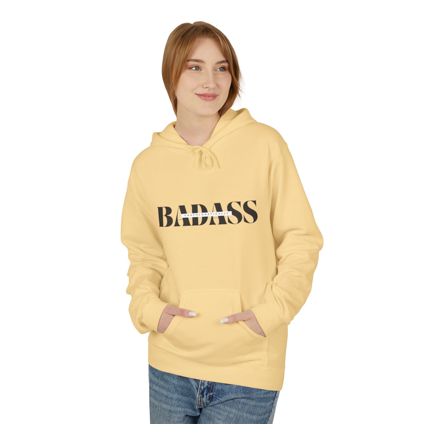 Bold 'Unapologetically Badass' Fleece Hoodie