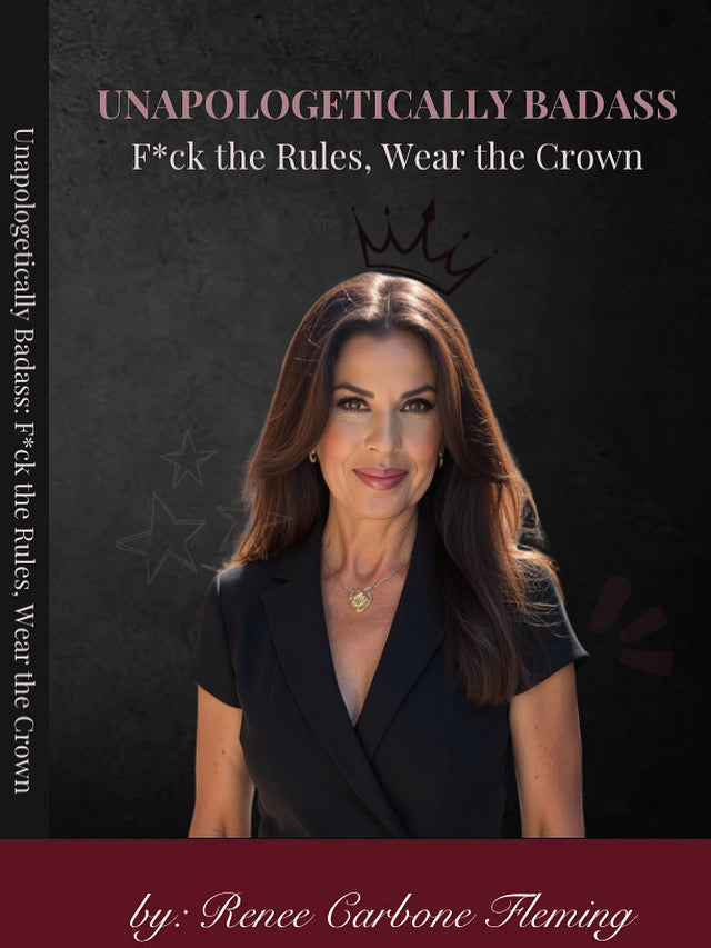 Unapologetically Badass~ F*ck the Rules, Wear the Crown